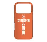 The Lord Is My Strength And My Shield Bible Verse Case for iPhone 17 Pro