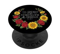 The Lord Is My Strength Christ Bible Psalm 28:7 Sunflower PopSockets Adhesive PopGrip