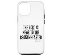 The Lord Is Near to the Brokenhearted Psalm 34:18 Bible Case for iPhone 12/12 Pro