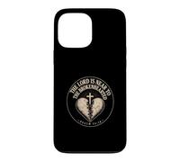 The Lord Is Near To The Brokenhearted Psalm 34:18 Christian Case for iPhone 13 Pro Max