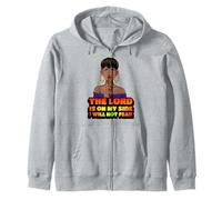 The lord is on my side I will not fear melanin black woman Zip Hoodie