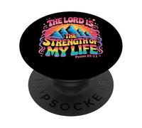 The Lord Is The Strength Of My Life Psalm 27:11 PopSockets Adhesive PopGrip