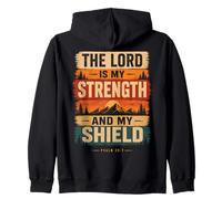 The Lord My Strength And Shield Psalm 28:7 Zip Hoodie