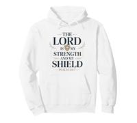 The Lord My Strength Shield Bible Verse Christian Faith Pullover Hoodie