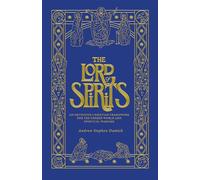 The Lord of Spirits: An Orthodox Christian Framework for the Unseen World and Spiritual Warfare