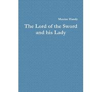 The Lord of the Sword and his Lady