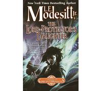 The Lord-Protector's Daughter: The Seventh Book of the Corean Chronicles: 7