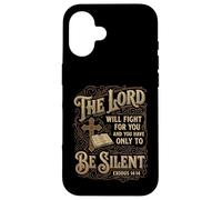 The Lord Will Fight For You Be Silent Exodus 14 Bible Verse Case for iPhone 16