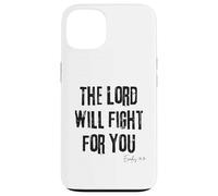 The Lord Will Fight for You Exodus 14:14 Bible Faith Case for iPhone 13