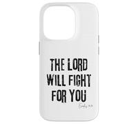 The Lord Will Fight for You Exodus 14:14 Bible Faith Case for iPhone 14 Pro