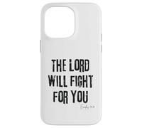 The Lord Will Fight for You Exodus 14:14 Bible Faith Case for iPhone 14 Pro Max