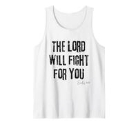 The Lord Will Fight for You Exodus 14:14 Bible Faith Tank Top