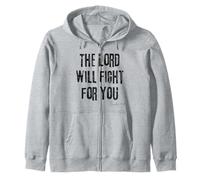 The Lord Will Fight for You Exodus 14:14 Bible Faith Zip Hoodie