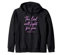The Lord Will Fight For You Exodus 14:14 Scripture Bible God Zip Hoodie