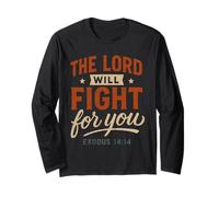 The Lord Will Fight for You Exodus 14 14 - Vintage Christian Long Sleeve T-Shirt
