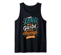 The Lord Will Guide You Isaiah 58 11 - Vintage Christian Tank Top
