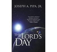 The Lord's Day: How Did You Spend Last Sunday?
