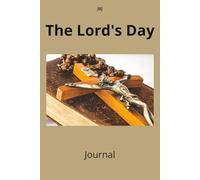 The Lord's Day Journal