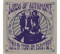 The Lords Of Altamont - Tune In, Turn On, Electrify!