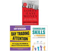 The Lords of Easy Money, Day Trading Attention & Counseling Skills For Managers 3 Books Collection Set
