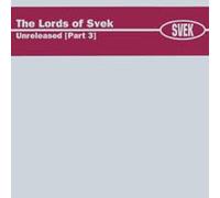 The Lords Of Svek - Unreleased Project /vol.3 [VINYL]