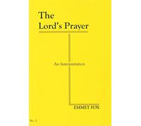 The Lord's Prayer (#3): An Interpretation