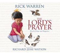 The Lord's Prayer: Words of Hope and Happiness