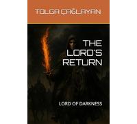 THE LORD'S RETURN: LORD OF DARKNESS (THE LEGEND OF KORYKOS)