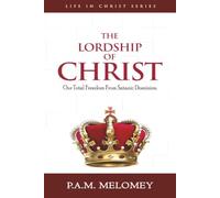 The Lordship Of Christ