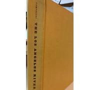 The Los Angeles River: Its Life, Death and Possible Rebirth (Creating the North American Landscape)