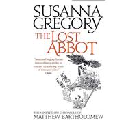 The Lost Abbot : The Nineteenth Chronicle of Matthew Bartholomew