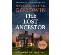 The Lost Ancestor: 2 (The Forensic Genealogist Series)