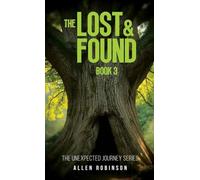 The Lost And Found: A Tale of Sacrifice, Truth, and A lasting Journey (3)