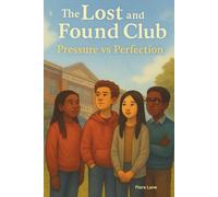 The Lost and Found Club - Pressure vs Perfection