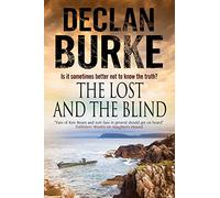 The Lost and the Blind: A Contemporary Thriller Set in Rural Ireland