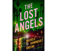 The Lost Angels : A Thriller