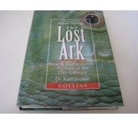 The Lost Ark: New and Rediscovered Animals of the Twentieth Century