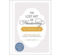 The Lost Art of Handwriting Workbook – Practice Sheets to Improve Your Penmanship