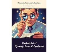 The lost Art of Reading Terms & Conditions: Funny gift - Notebook | Book with empty lined pages | 6" x 9" (15.24 x 22.86 cm) Part of Collection named "The Lost Arts" | 200 pages, Perfect gag gift