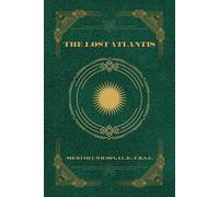 The Lost Atlantis: and other ethnographical studies