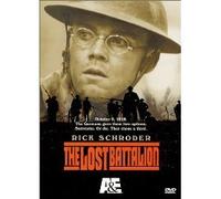 The Lost Battalion The Complete Uncut Movie Starring Rick Schroder with Bonus Program : Dear Home - Letters From World War I