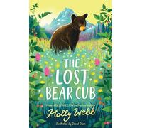 The Lost Bear Cub (Summer Wildlife Stories)