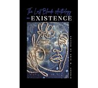 The Lost Blonde Anthology on Existence