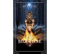 The Lost Bloodline 4: An Isekai Epic