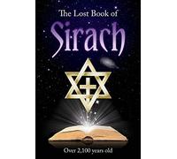 The Lost Book of Sirach: “Over 2,100 Years Old”