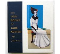 The Lost Books of Jane Austen