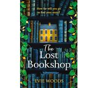 The Lost Bookshop: The most charming and uplifting novel for 2025 and the perfect gift for book lovers!