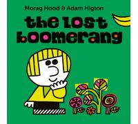 The Lost Boomerang: new for 2026 from award winning author and debut illustrator