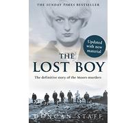 The Lost Boy: The Moors Murders and why justice has failed Hindley and Brady's victims