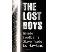 The Lost Boys: Inside Football’s Slave Trade